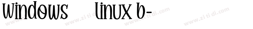 Windows系统如何安装linux b字体转换